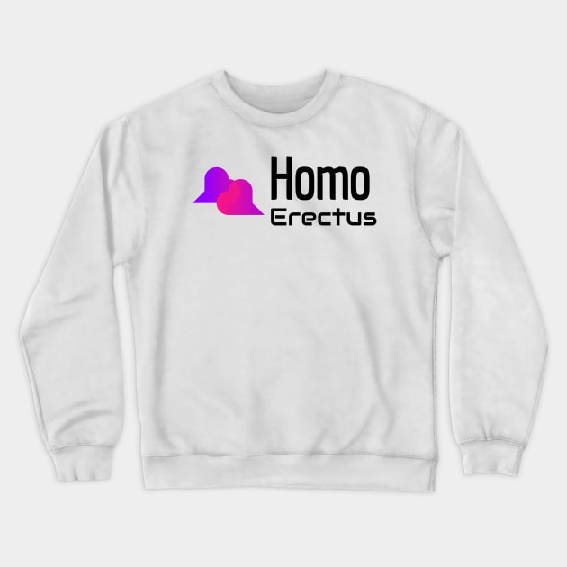 Homo erectus Crewneck Sweatshirt by Celebrate your pride